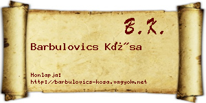 Barbulovics Kósa névjegykártya